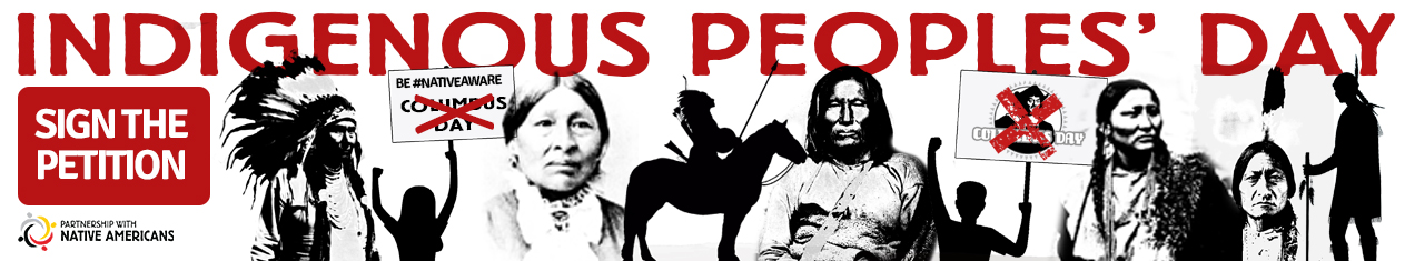 Sign the petition to demand change - change Columbus Day to Indigenous Peoples' Day